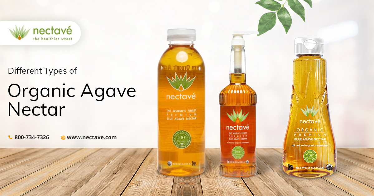 What are the Different Types of Organic Agave Nectar?